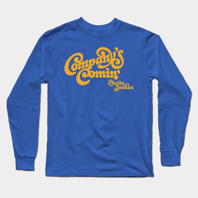 Leslie Jordan Company’s Comin’ Long Sleeve T-Shirt by Music City Collectibles